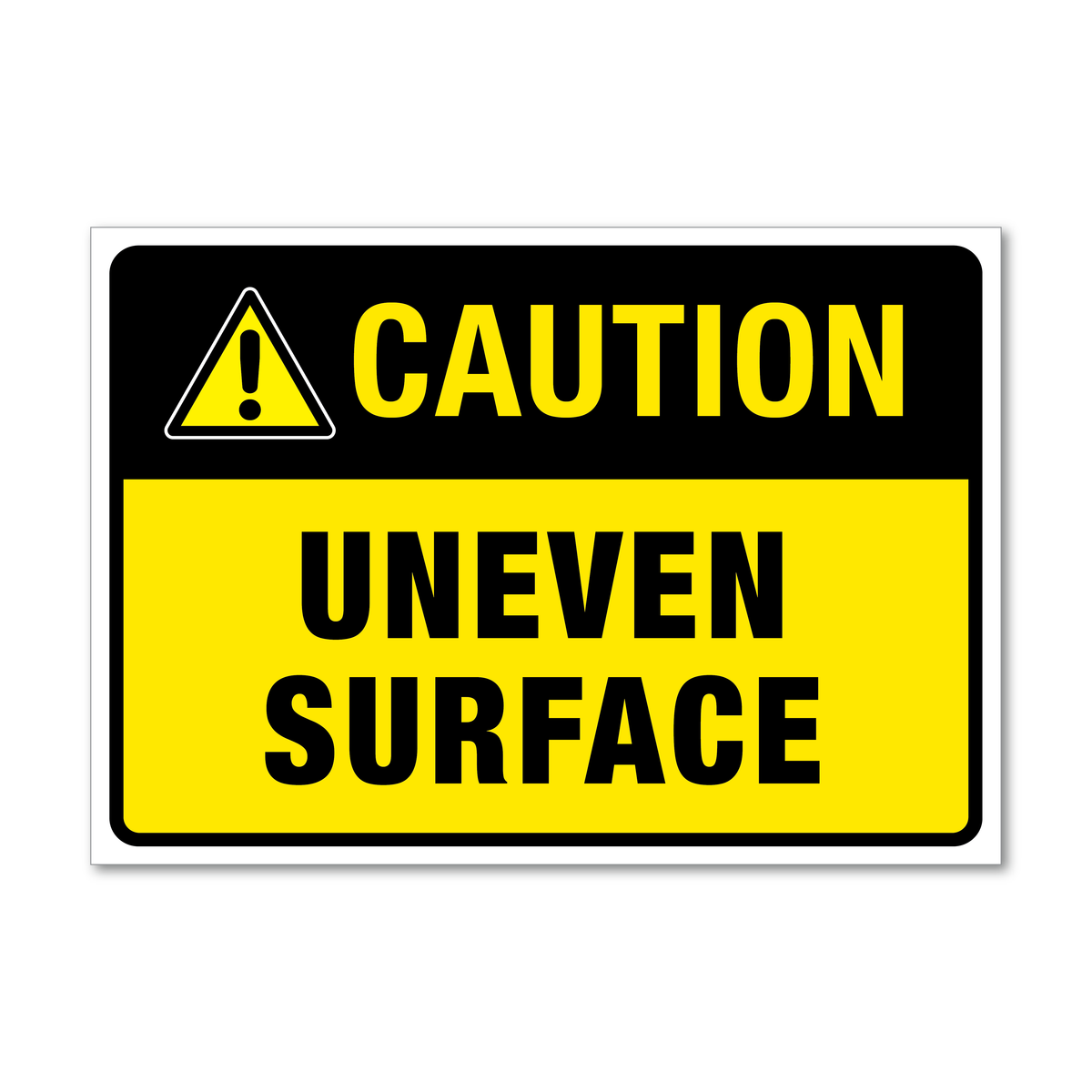 Caution Uneven Surface Sign