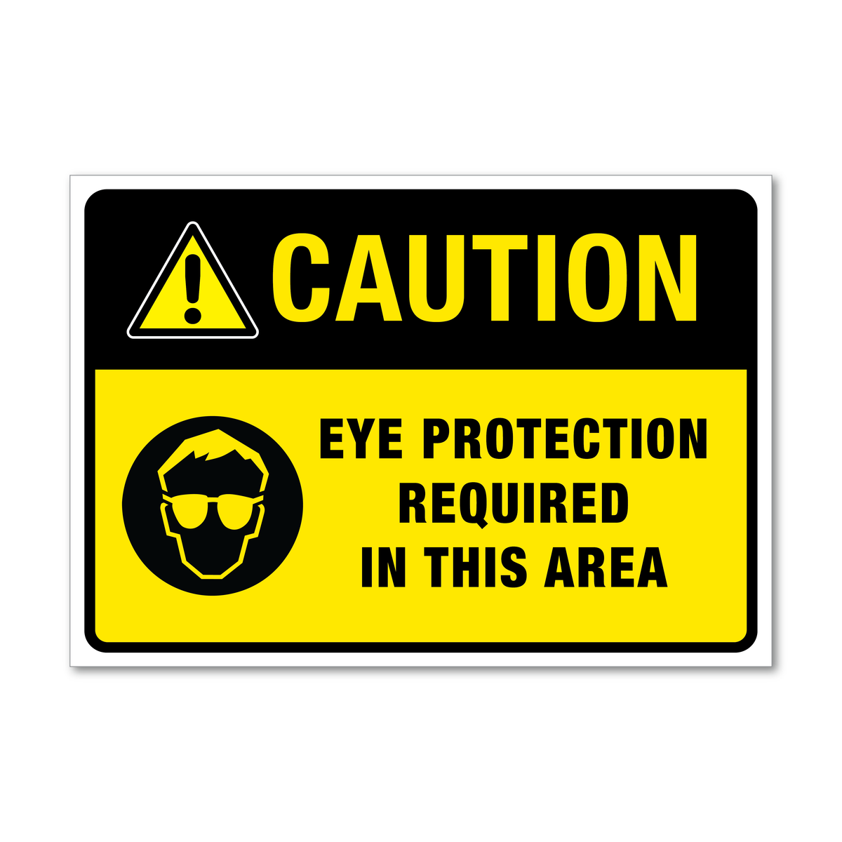 Caution Eye Protection Required in this Area Sign