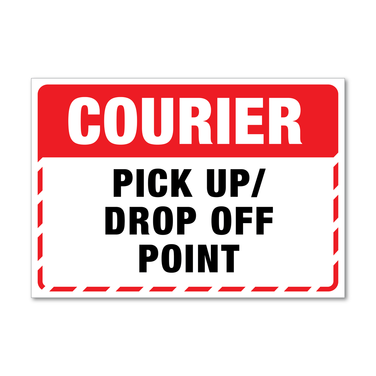 Courier Pick Up/Drop Off Point Sign