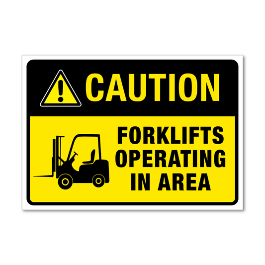 Caution Forklifts Operating in Area Sign
