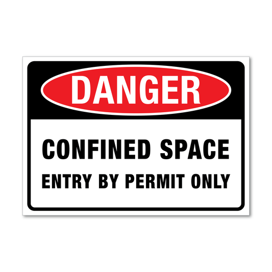 Danger Confined Space Entry By Permit Only Sign