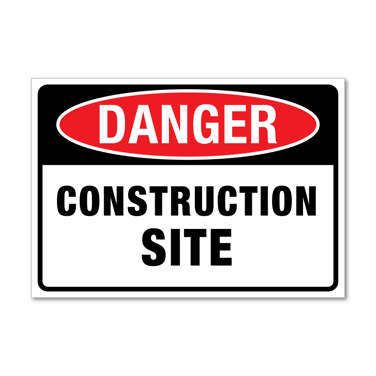 Danger Construction Site Sign