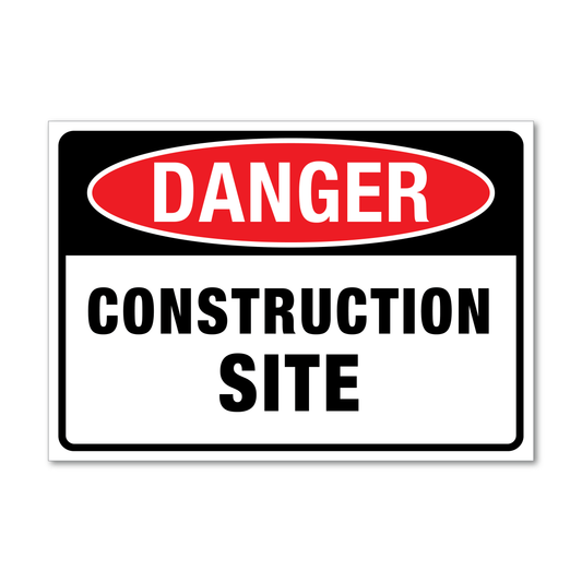 Danger Construction Site Sign
