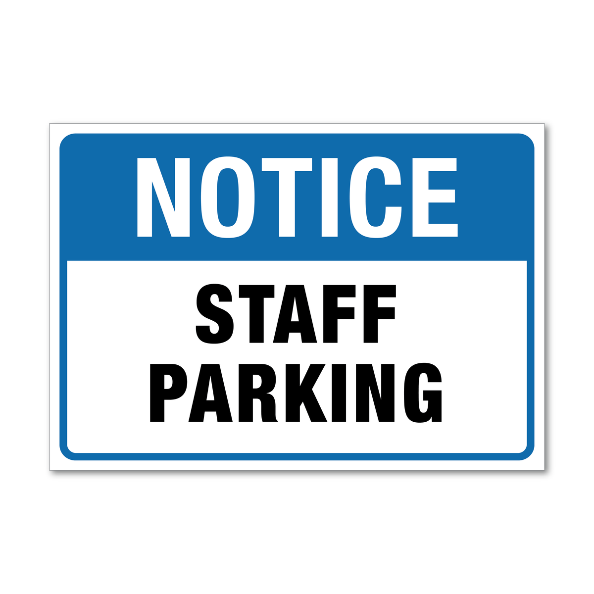 Notice Staff Parking Sign